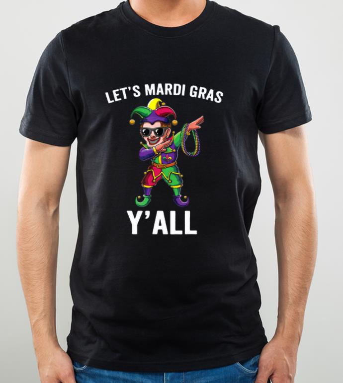 Pretty Joker Dabbing Let s Mardi Gras Shirt Y all shirt 4 - Pretty Joker Dabbing Let’s Mardi Gras Shirt Y’all shirt