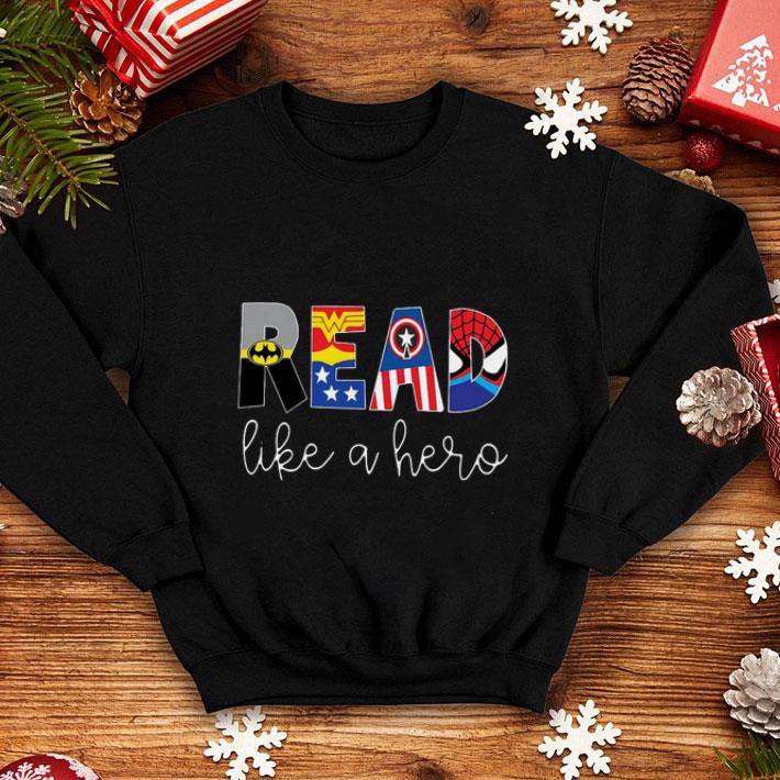 Pretty Superheroes symbol read like a hero shirt Pretty Superheroes symbol read like a hero shirt 4 - Pretty Superheroes symbol read like a hero shirt
