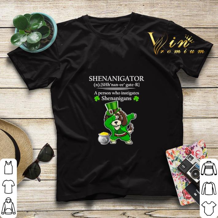 Shih Tzu shenanigator a person who instigates shenanigans shirt sweater 4 - Shih Tzu shenanigator a person who instigates shenanigans shirt sweater