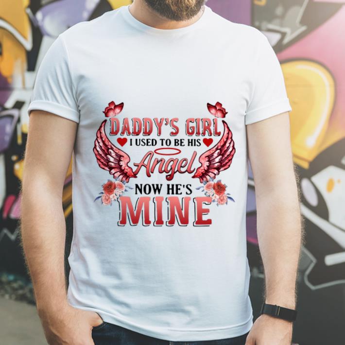Top Daddy s Girl I Used To Be His Angel Now He s Mine shirt 4 - Top Daddy’s Girl I Used To Be His Angel Now He’s Mine shirt
