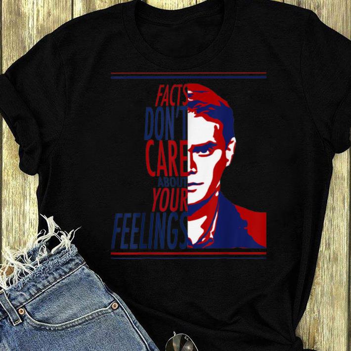 Top Face The Facts Don t Care About Your Feelings shirt 4 - Top Face The Facts Don't Care About Your Feelings shirt