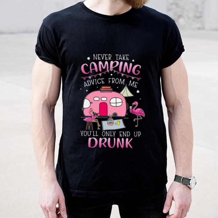 Top Flamingo Never Take Camping Advice From Me You ll Only End Up Drunk shirt 4 - Top Flamingo Never Take Camping Advice From Me You’ll Only End Up Drunk shirt