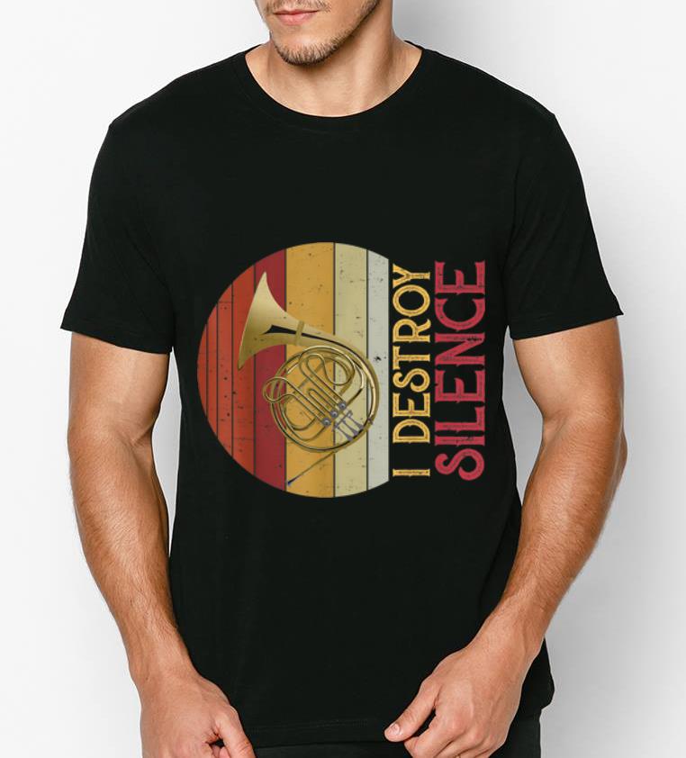 Top I Destroy Silence French Horn Player shirt 4 - Top I Destroy Silence French Horn Player shirt