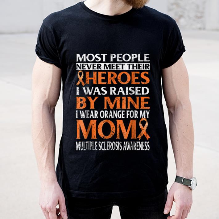 Top I Wear Orange For My Mom Multiple Sclerosis Awareness shirt 4 - Top I Wear Orange For My Mom Multiple Sclerosis Awareness shirt