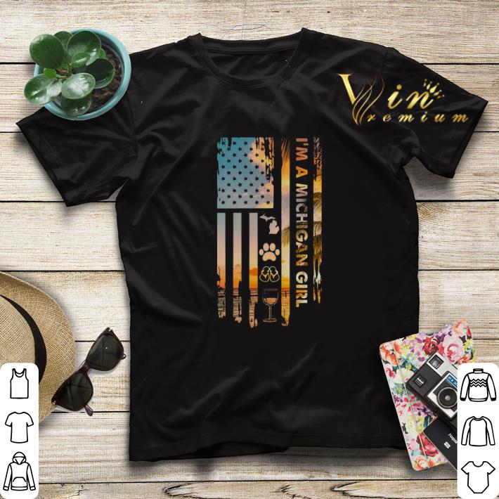American flag I m a Michigan Girl like dog paw flip flops wine shirt sweater 4 - American flag I’m a Michigan Girl like dog paw flip flops wine shirt sweater