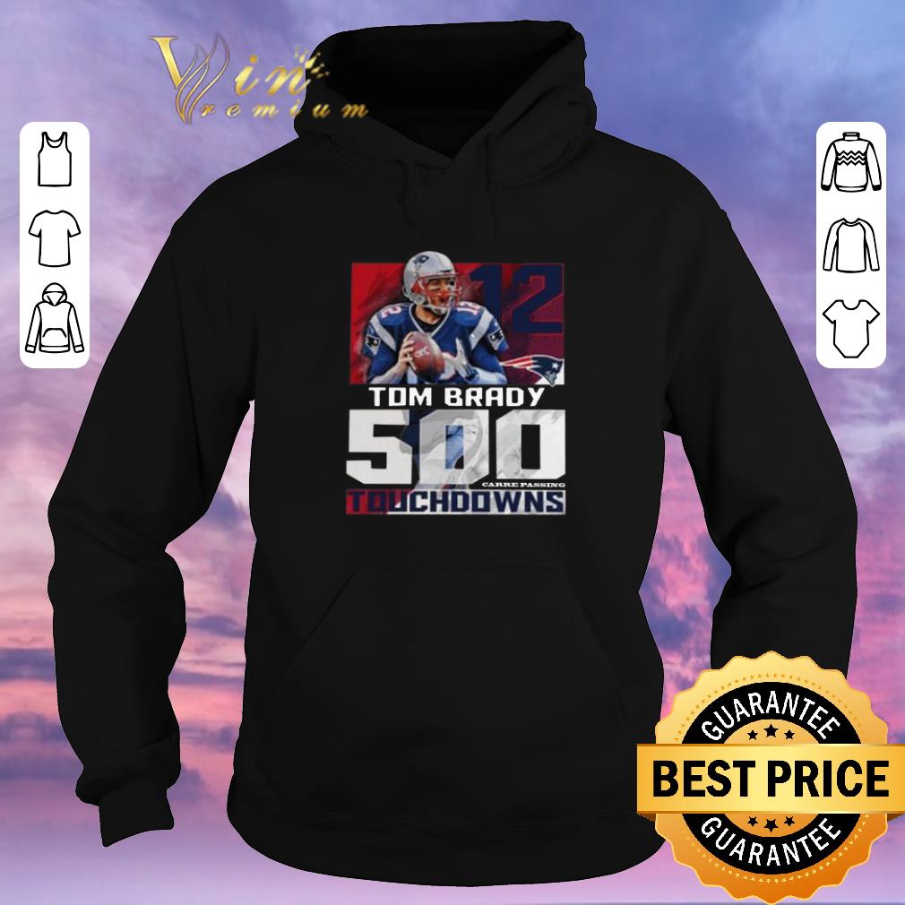 Awesome 12 Tom Brady New England Patriots 500 Career Passing Touchdowns shirt sweater Awesome 12 Tom Brady New England Patriots 500 Career Passing Touchdowns shirt sweater 4 - Awesome 12 Tom Brady New England Patriots 500 Career Passing Touchdowns shirt sweater