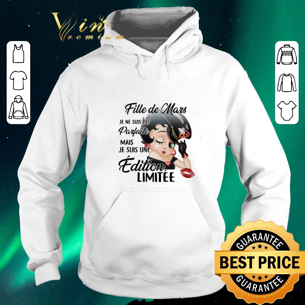 Awesome Betty Boop Fille de Mars Je Ne Suis Pas Parfaite Mais Je Suis shirt sweater 4 - Awesome Betty Boop Fille de Mars Je Ne Suis Pas Parfaite Mais Je Suis shirt sweater