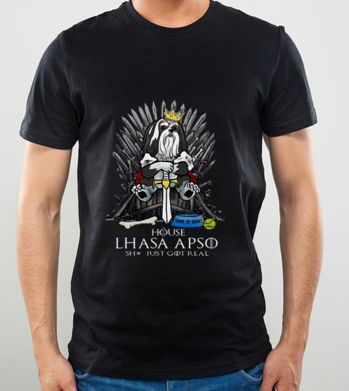 Awesome House Lhasa Apso Shit Just Got Real Game Of Bone shirt 4 - Awesome House Lhasa Apso Shit Just Got Real Game Of Bone shirt