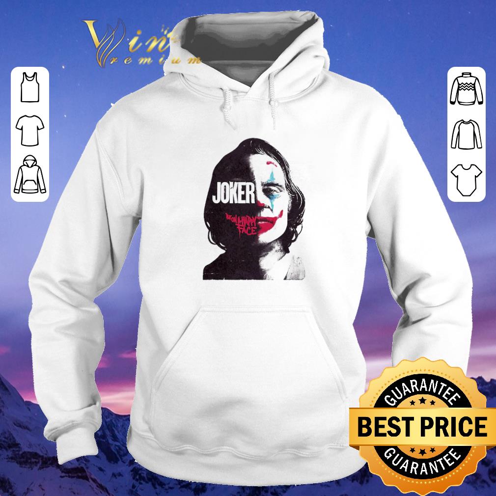 Awesome Joker Joaquin Phoenix put on a happy face shirt sweater Awesome Joker Joaquin Phoenix put on a happy face shirt sweater 4 - Awesome Joker Joaquin Phoenix put on a happy face shirt sweater