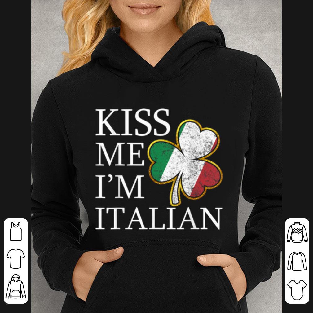 Awesome Kiss Me I m Italian St Patricks Day Tee Women Men Shamrock shirt 4 - Awesome Kiss Me I'm Italian St Patricks Day Tee Women Men Shamrock shirt