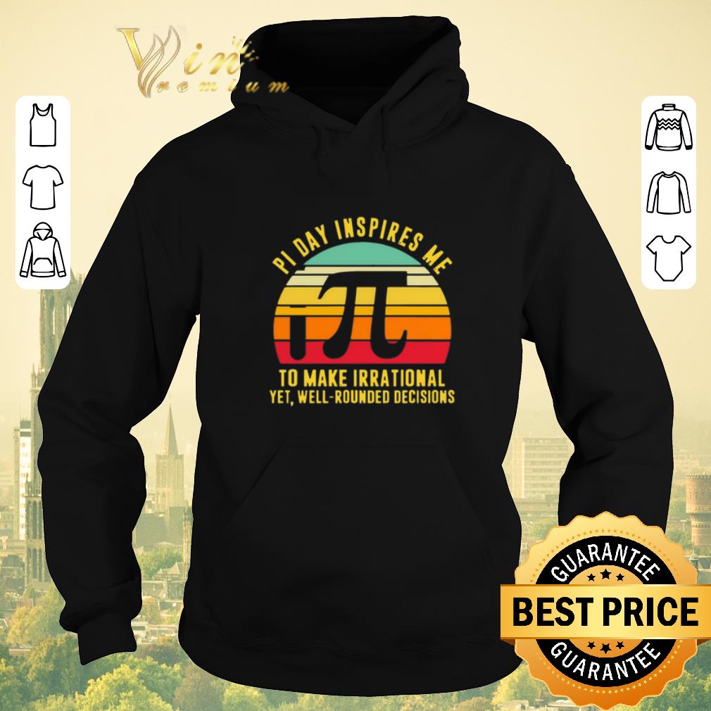 Awesome Pi day inspires me to make irrational yet well rounded decisions shirt sweater Awesome Pi day inspires me to make irrational yet well rounded decisions shirt sweater 4 - Awesome Pi day inspires me to make irrational yet well rounded decisions shirt sweater