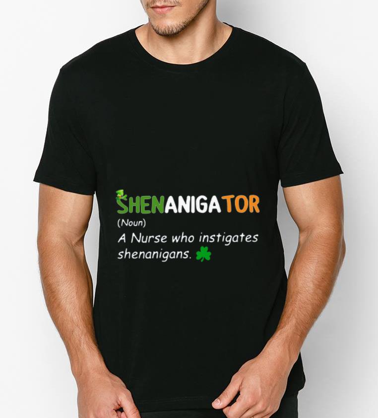Awesome Shenanigator A Nurse Who Instigates Shenanigans shirt 4 - Awesome Shenanigator A Nurse Who Instigates Shenanigans shirt