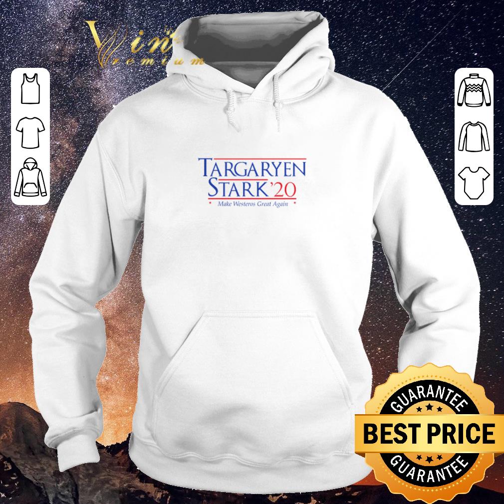 Awesome Targaryen Stark 20 make Westeros great again shirt sweater Awesome Targaryen Stark 20 make Westeros great again shirt sweater 4 - Awesome Targaryen Stark 20 make Westeros great again shirt sweater
