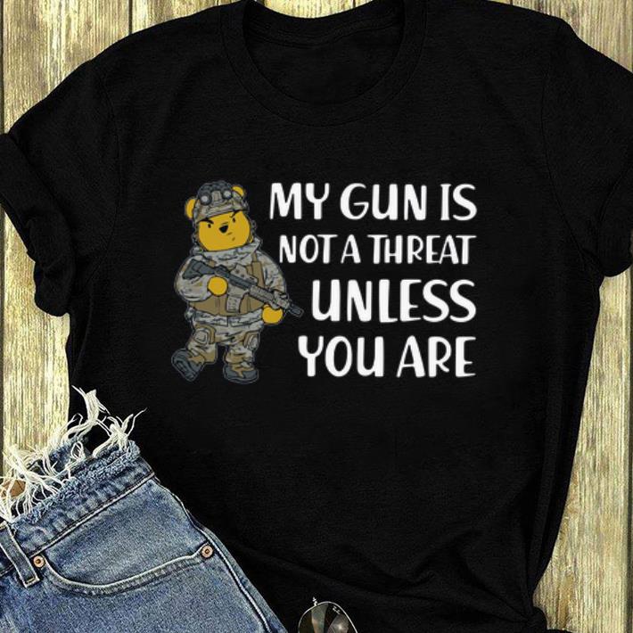 Awesome Winnie Pooh My Gun Is Not A Threat Unless You Are shirt 4 - Awesome Winnie Pooh My Gun Is Not A Threat Unless You Are shirt