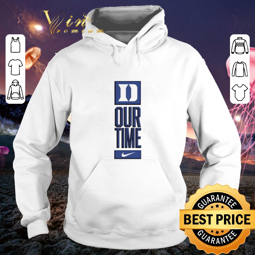 Best Duke Blue Devils logo basketball Our Time 2020 shirt 4 - Best Duke Blue Devils logo basketball Our Time 2020 shirt