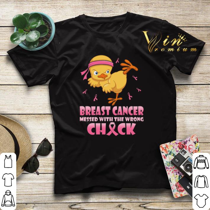 Chicken Breast Cancer messed with the wrong chick shirt sweater Chicken Breast Cancer messed with the wrong chick shirt sweater 4 - Chicken Breast Cancer messed with the wrong chick shirt sweater