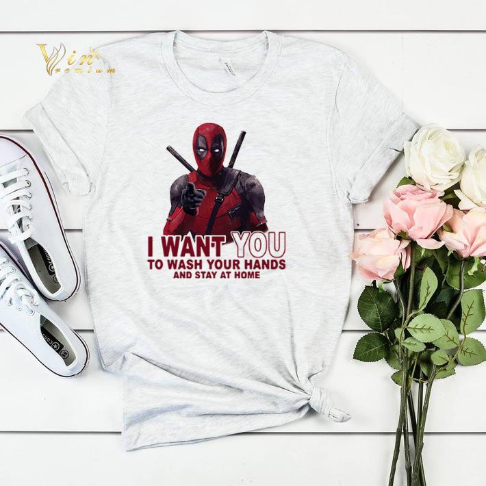 Deadpool I want you to wash your hands and stay at home shirt sweater 4 - Deadpool I want you to wash your hands and stay at home shirt sweater