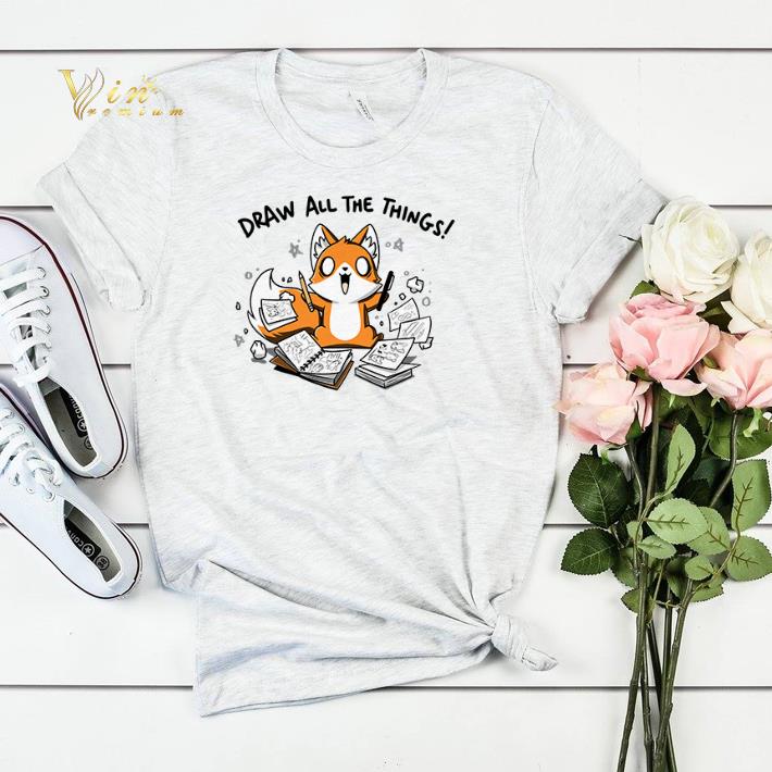 Draw all the things fox shirt sweater Draw all the things fox shirt sweater 4 - Draw all the things fox shirt sweater