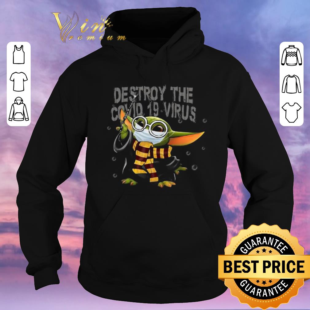 Funny Baby Yoda mashup Harry Potter Destroy the Covid-19 Virus shirt sweater Funny Baby Yoda mashup Harry Potter Destroy the Covid 19 Virus shirt sweater 4 - Funny Baby Yoda mashup Harry Potter Destroy the Covid-19 Virus shirt sweater
