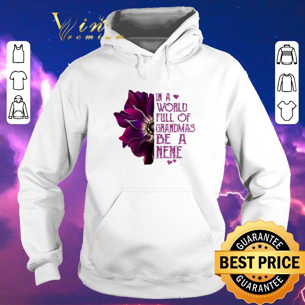 Funny Burgundy Anemone in a world full of grandmas be a Nene shirt sweater 4 - Funny Burgundy Anemone in a world full of grandmas be a Nene shirt sweater