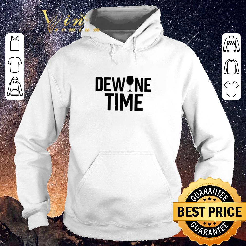 Funny Dewine time Glasses of wine shirt sweater 4 - Funny Dewine time Glasses of wine shirt sweater