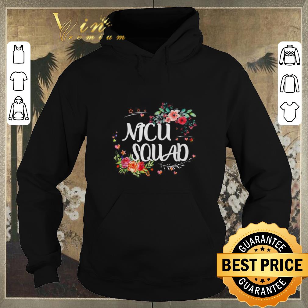 Funny Flowers Nicu Squad shirt sweater Funny Flowers Nicu Squad shirt sweater 4 - Funny Flowers Nicu Squad shirt sweater