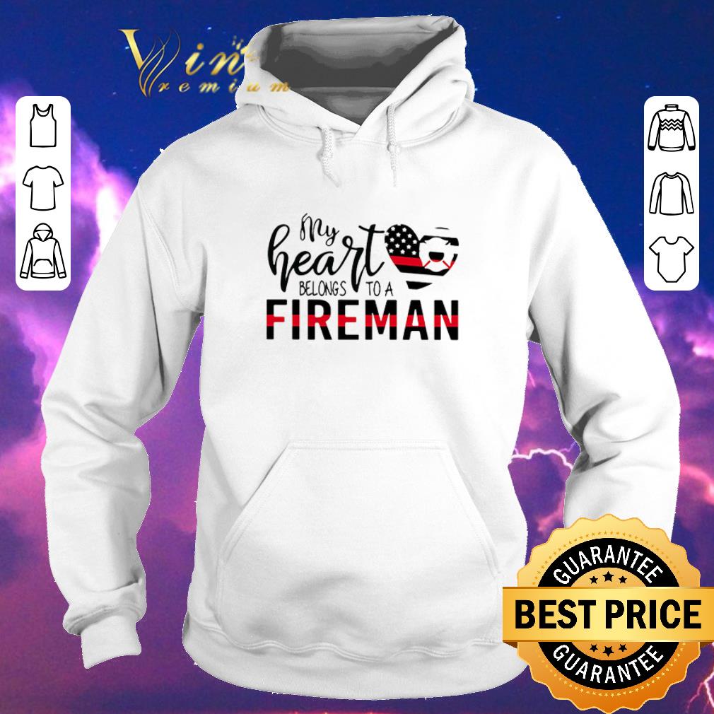 Funny My heart belongs to a Fireman shirt sweater Funny My heart belongs to a Fireman shirt sweater 4 - Funny My heart belongs to a Fireman shirt sweater