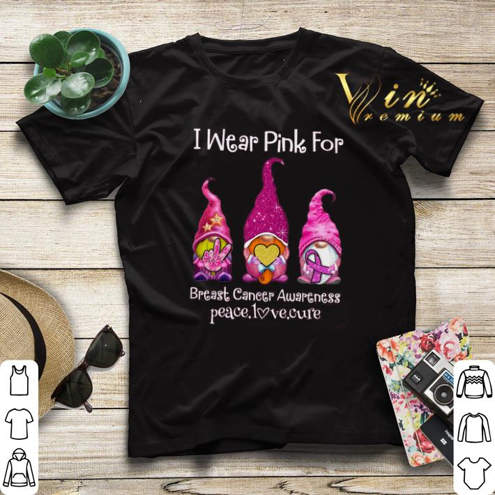 Gnome i wear pink for Breast Cancer Awareness peace love cure shirt Gnome i wear pink for Breast Cancer Awareness peace love cure shirt 4 - Gnome i wear pink for Breast Cancer Awareness peace love cure shirt