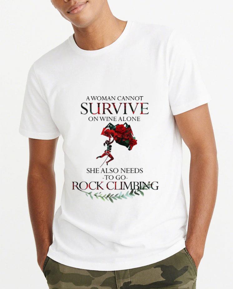 Great A Woman Cannot Survive On Wine Alone She Also Needs Rock Climbing shirt 4 - Great A Woman Cannot Survive On Wine Alone She Also Needs Rock Climbing shirt