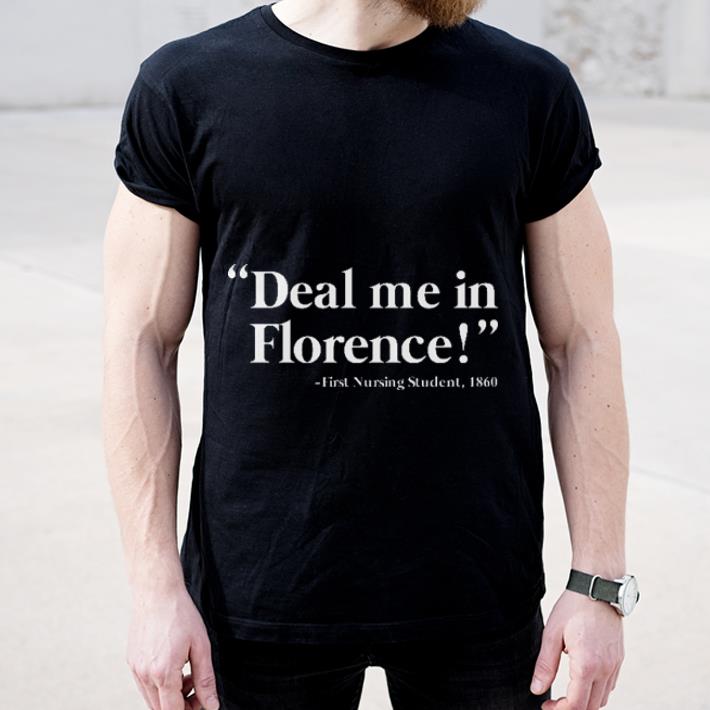 Hot Deal me in Florence first nursing student 1860 shirt 4 - Hot Deal me in Florence first nursing student 1860 shirt