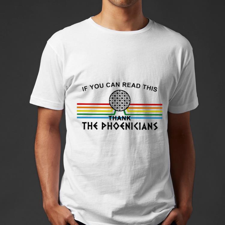 Hot If You Can Read This Thank The Phoenicians shirt 4 - Hot If You Can Read This Thank The Phoenicians shirt