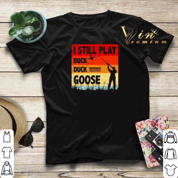 I still play duck duck goose vintage shirt sweater 4 - I still play duck duck goose vintage shirt sweater