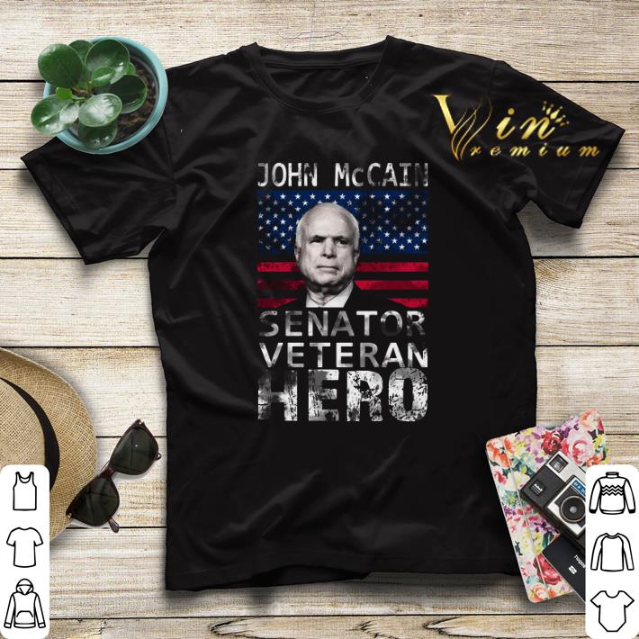 John McCain American Hero Senator Veteran shirt sweater 4 - John McCain American Hero Senator Veteran shirt sweater