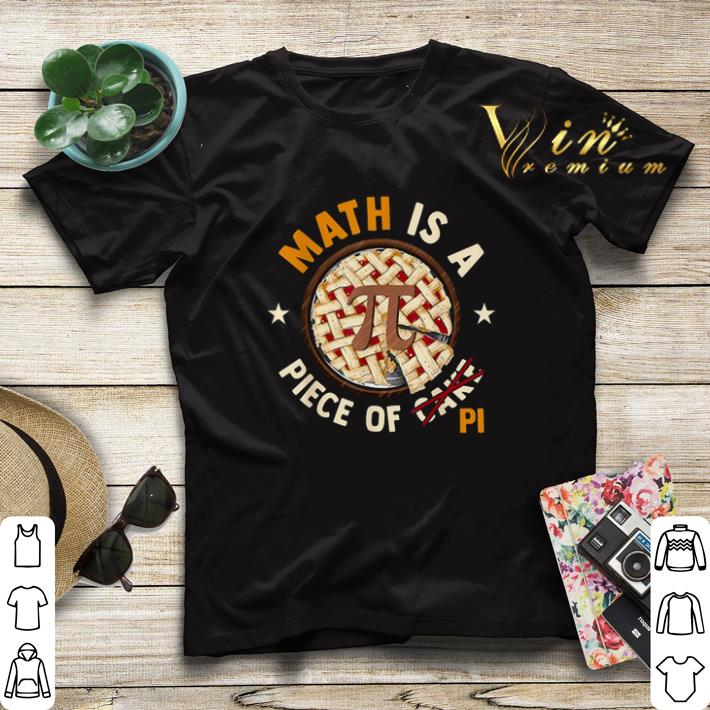 Math Is A Piece Of Cake Apple Pi Happy Pi Day 2020 shirt 4 - Math Is A Piece Of Cake Apple Pi Happy Pi Day 2020 shirt