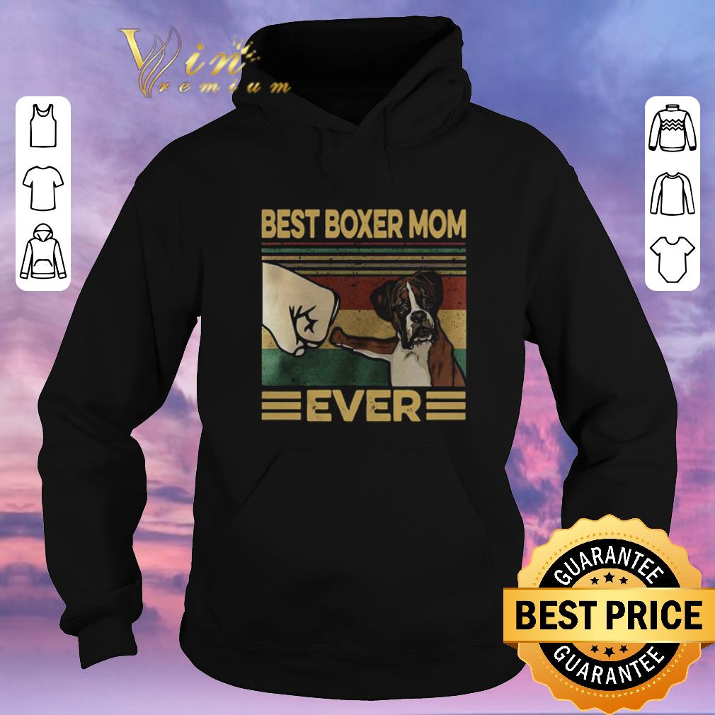 Nice Best Boxer Mom Ever Vintage shirt sweater Nice Best Boxer Mom Ever Vintage shirt sweater 4 - Nice Best Boxer Mom Ever Vintage shirt sweater