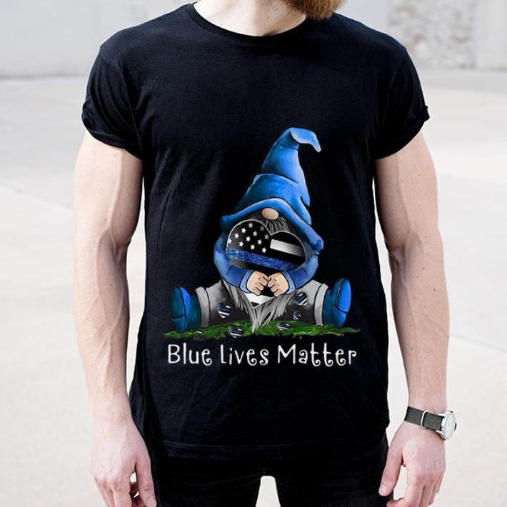 Nice Gnome Blue Lives Matter shirt 4 - Nice Gnome Blue Lives Matter shirt