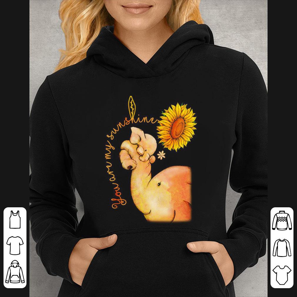 Nice Sunflower elephants you are my sunshine shirt 4 - Nice Sunflower elephants you are my sunshine shirt