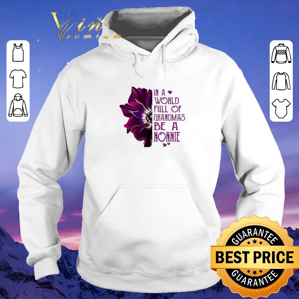 Official Anemone flower in a world full of grandmas be a NONNIE shirt sweater 4 - Official Anemone flower in a world full of grandmas be a NONNIE shirt sweater