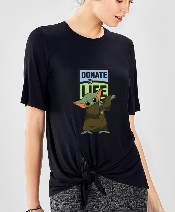 Official Baby Yoda Dabbing Donate Life shirt 4 - Official Baby Yoda Dabbing Donate Life shirt