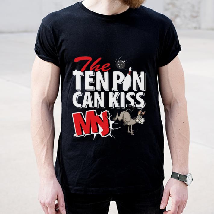 Official Bowling And Donkey The Ten Pin Can Kiss My shirt 4 - Official Bowling And Donkey The Ten Pin Can Kiss My shirt