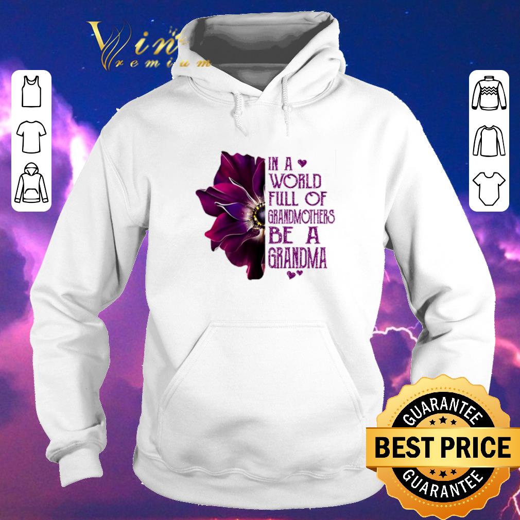 Original Burgundy anemone in a world full of Grandmothers be a grandma shirt sweater Original Burgundy anemone in a world full of Grandmothers be a grandma shirt sweater 4 - Original Burgundy anemone in a world full of Grandmothers be a grandma shirt sweater