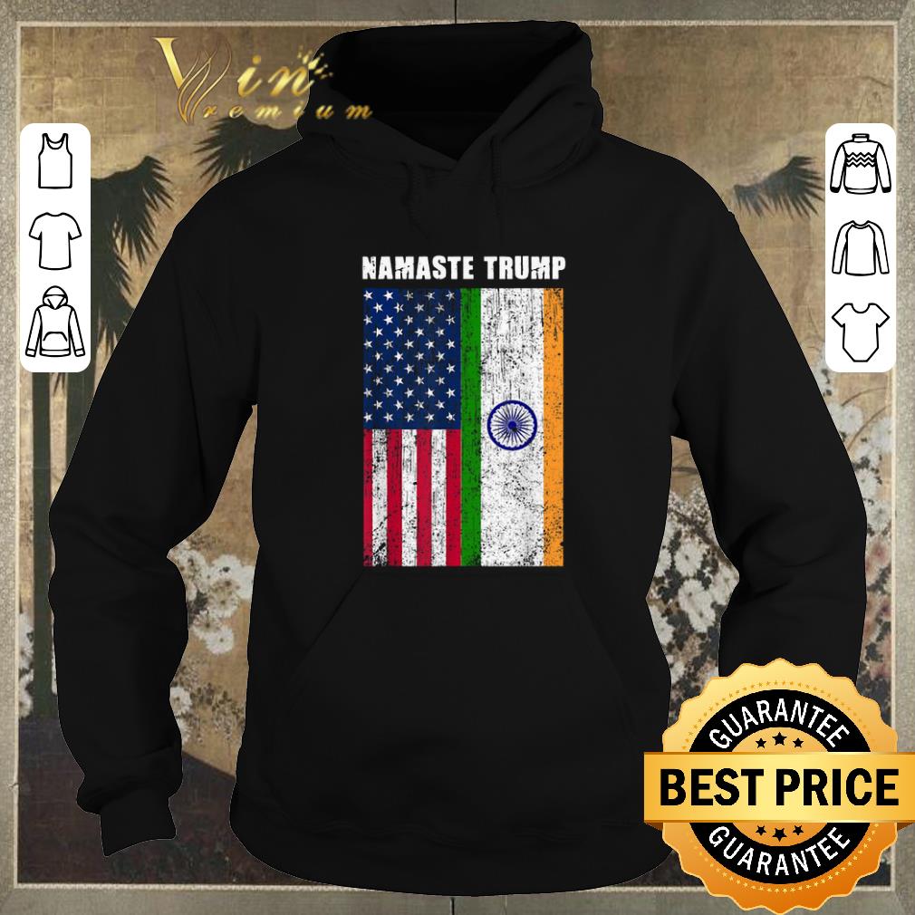 Original Flag American India Namaste Trump Visits India 2020 shirt sweater Original Flag American India Namaste Trump Visits India 2020 shirt sweater 4 - Original Flag American India Namaste Trump Visits India 2020 shirt sweater
