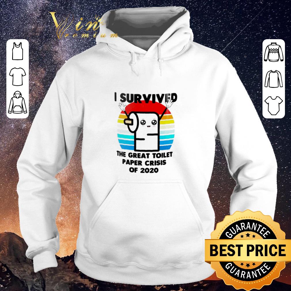 Original I survived the great toilet paper crisis of 2020 shirt sweater Original I survived the great toilet paper crisis of 2020 shirt sweater 4 - Original I survived the great toilet paper crisis of 2020 shirt sweater