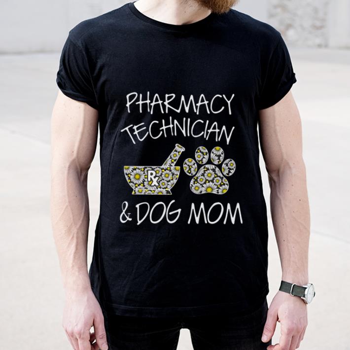 Original Pharmacy Technician And Dog Mom shirt 4 - Original Pharmacy Technician And Dog Mom shirt