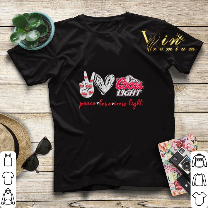 Peace love Coors Light shirt sweater 4 - Peace love Coors Light shirt sweater