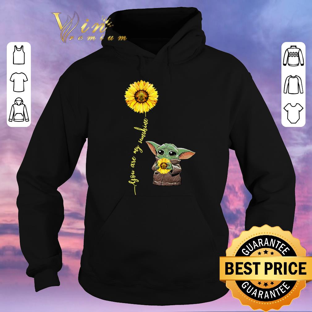 Premium Baby Yoda hug sunflower you are my sunshine Star Wars shirt sweater 4 - Premium Baby Yoda hug sunflower you are my sunshine Star Wars shirt sweater