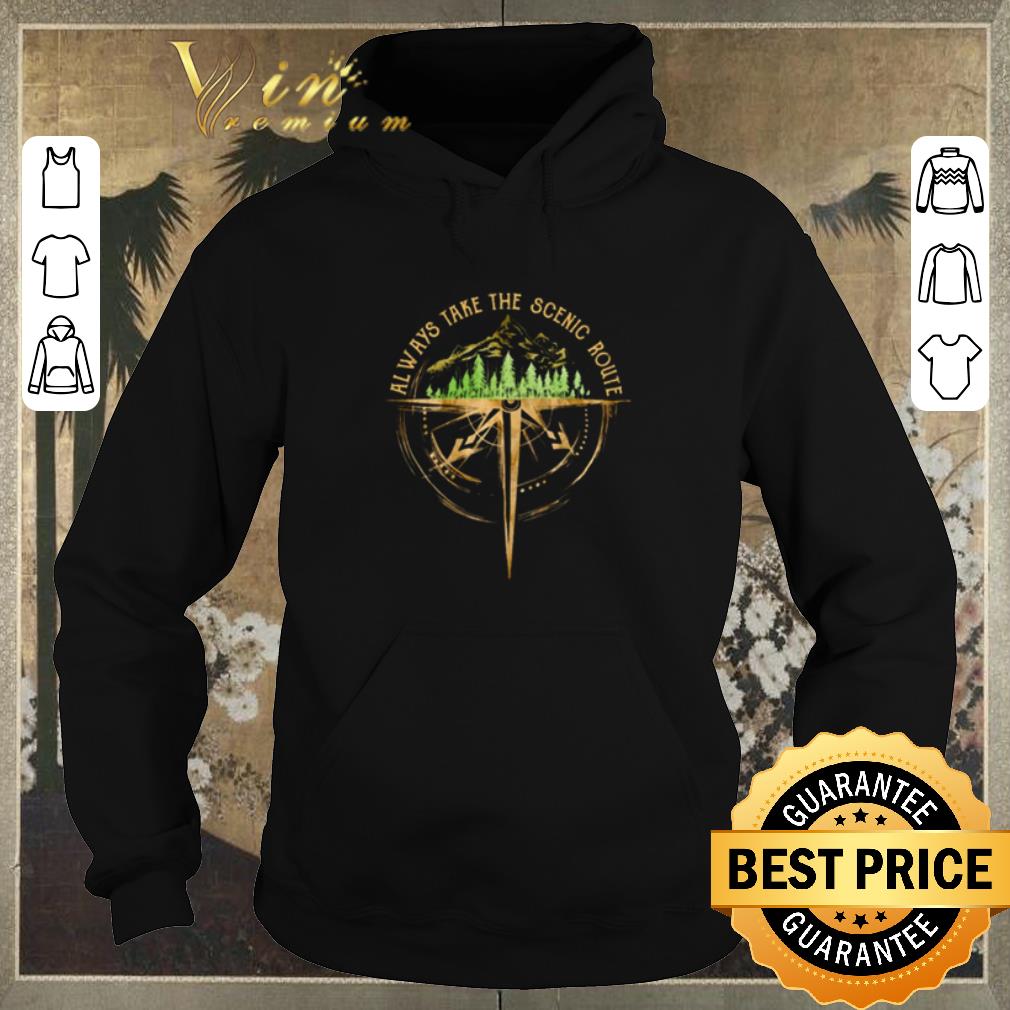Pretty Always take the scenic route shirt sweater Pretty Always take the scenic route shirt sweater 4 - Pretty Always take the scenic route shirt sweater