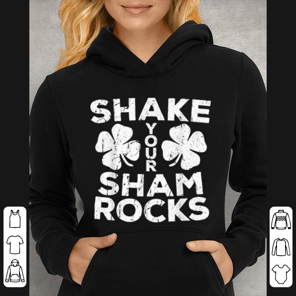 Pretty Shake Your Shamrocks St Patrick Day Gift shirt 4 - Pretty Shake Your Shamrocks St Patrick Day Gift shirt