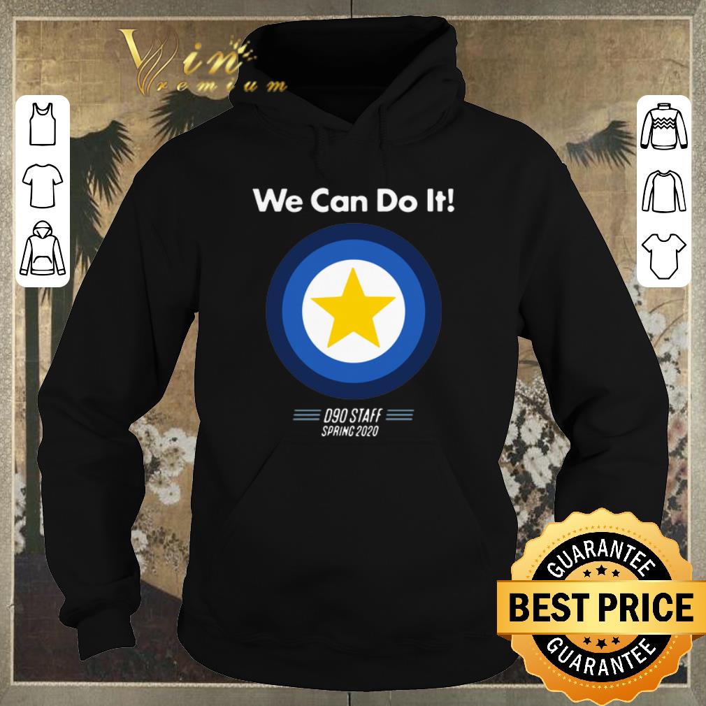 Pretty We Can Do It D90 Staff Spring 2020 shirt sweater 4 - Pretty We Can Do It D90 Staff Spring 2020 shirt sweater