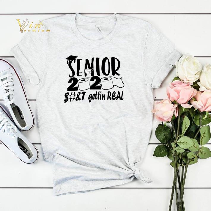 Senior 2020 shit getting real Covid-19 shirt sweater Senior 2020 shit getting real Covid 19 shirt sweater 4 - Senior 2020 shit getting real Covid-19 shirt sweater